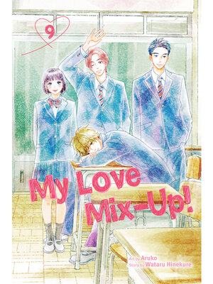 cover image of My Love Mix-Up!, Volume 9